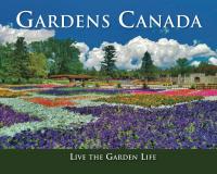 Gardens Canada: Live The Garden Life